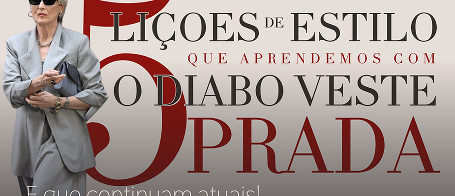 5 LIÇÕES DE ESTILO QUE APRENDEMOS COM O DIABO VESTE PRADA — E QUE CONTINUAM ATUAIS 5 LIÇÕES DE ESTILO QUE APRENDEMOS COM O DIABO VESTE PRADA — E QUE CONTINUAM ATUAIS